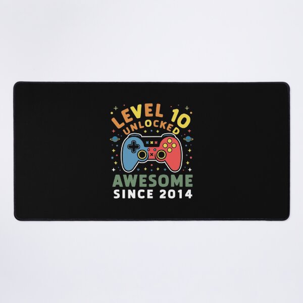 Item preview, level 10 unlocked awesome since 2014 designed and sold by first-shirt ⭐ ⭐ ⭐ ⭐ ⭐.