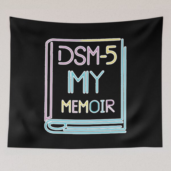 Item preview, DSM-5 Memoir: A Journey Through Mental Health Design designed and sold by MillennialVibe.