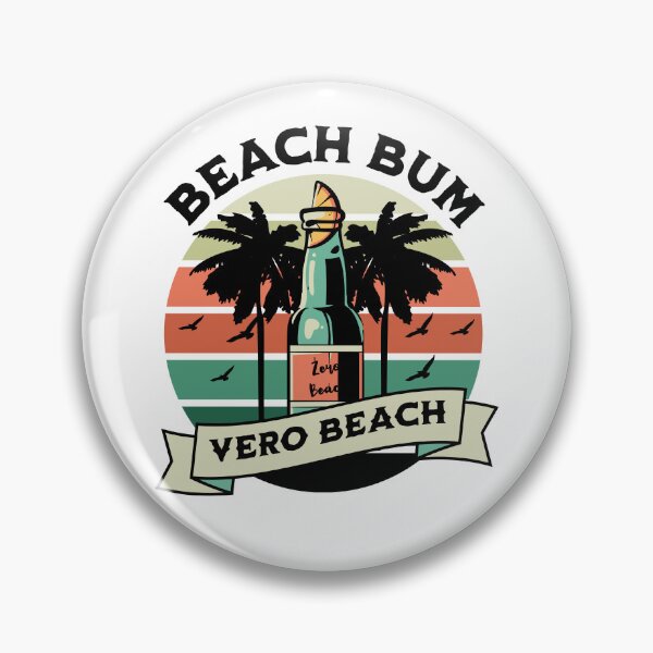 Item preview, Vero Beach FL Beach Bum designed and sold by rroulette77.