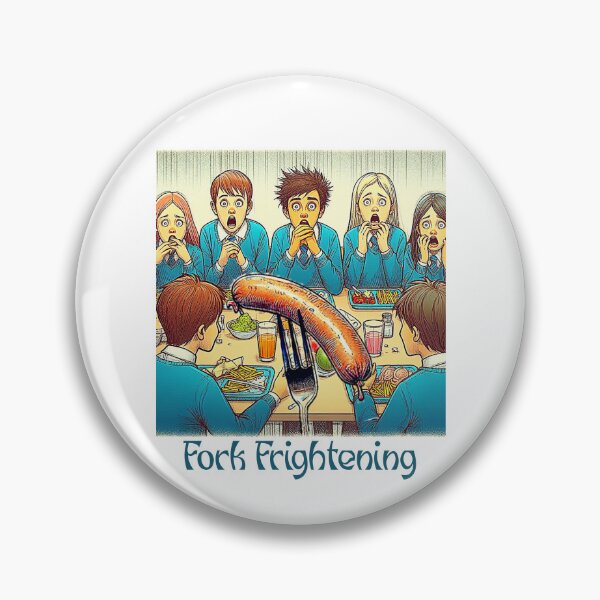 Item preview, Fork Frightening. Sausage on a Fork. School Dinner designed and sold by Get-Forked.
