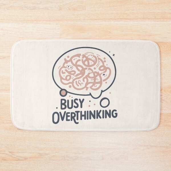 Item preview, Busy Overthinking designed and sold by thegirlyshoppe.