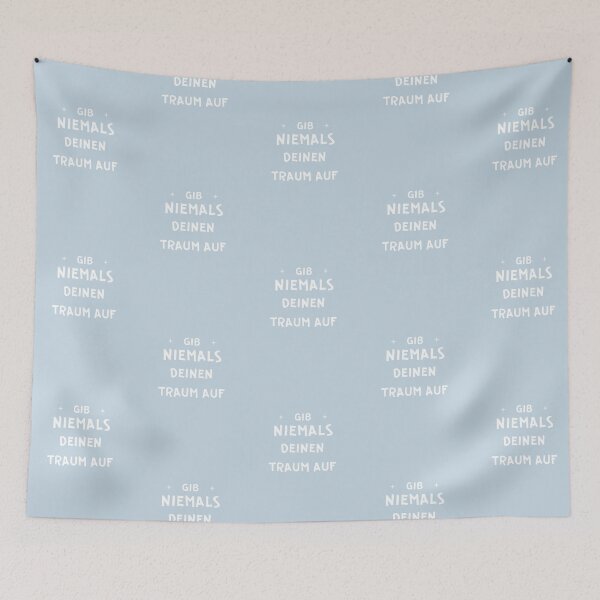 Item preview, Gib niemals deinen Traum auf | Pastel Blue Background designed and sold by RM-Journey.