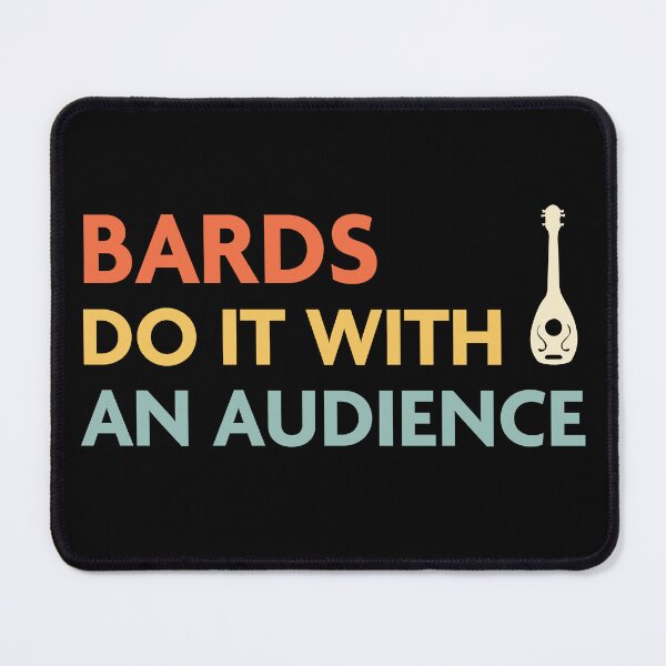 Item preview, DnD Bards Do It With An Audience designed and sold by sunburstrpg.