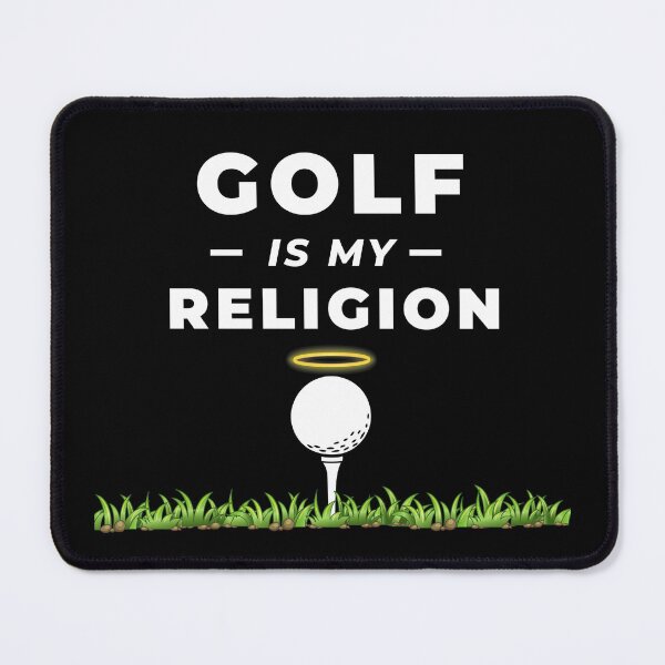 Item preview, Golf is My Religion designed and sold by Pfienix.