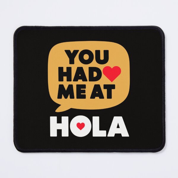 Item preview, You Had Me at Hola designed and sold by HOMEDESIGNPRINT.