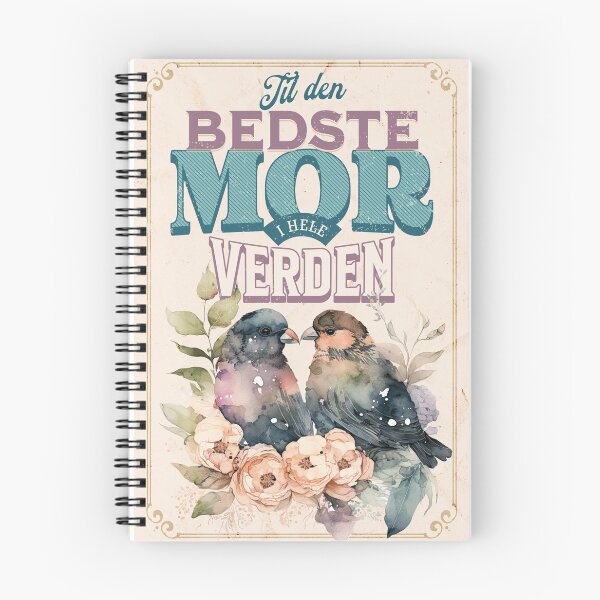 Item preview, (Design is in Danish) Til Den Bedste Mor i Hele Verden  (To the Best Mom in the Whole World) designed and sold by Cosmic-Ferret.