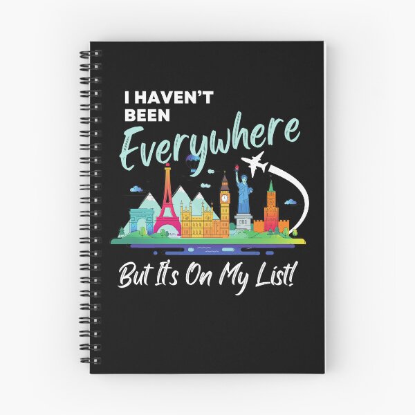 Item preview, I Haven't Been Everywhere Travel Bucket List World Traveler designed and sold by edesignprints.