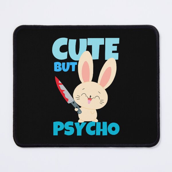 Item preview, Cute But Psycho designed and sold by ricricswert.