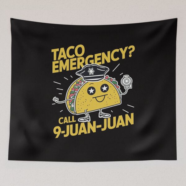 Item preview, Taco Emergency? Call 9-Juan-Juan designed and sold by HOMEDESIGNPRINT.