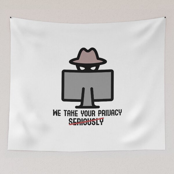 Item preview, We Take Your Privacy Seriously Sarcastic Hacker designed and sold by CreativeStrike.
