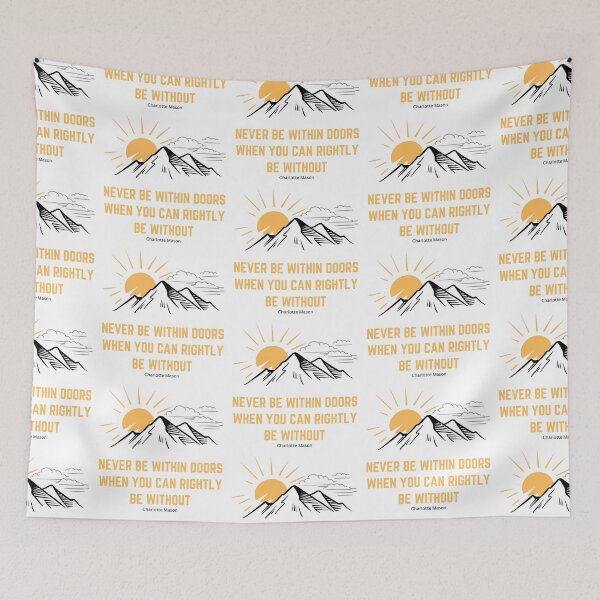 Item preview, Outdoors Charlotte Mason Inspirational Quote mountain sun designed and sold by TheWriteHand.