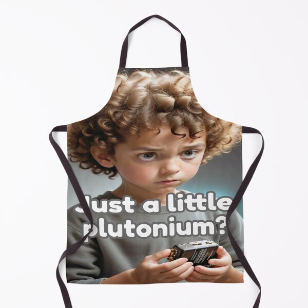 Item preview, Just A Little Plutonium? designed and sold by Surreallytee.