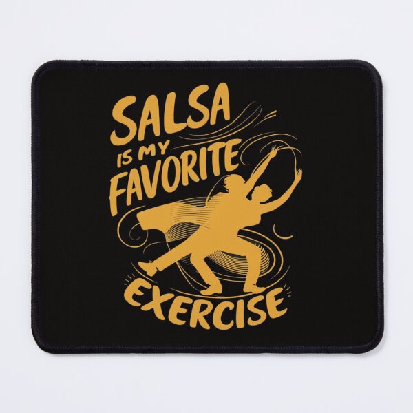 Item preview, Salsa Is My Favorite Exercise designed and sold by HOMEDESIGNPRINT.