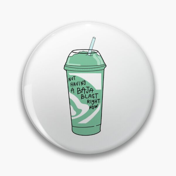 Item preview, Not Having A Baja Blast Meme designed and sold by jennysselling.