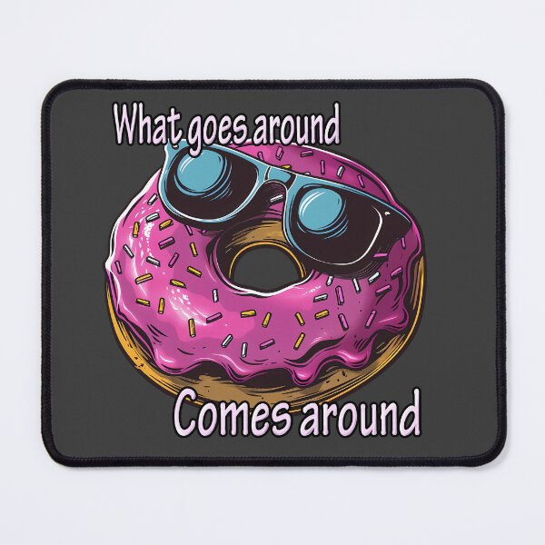 Item preview, What Goes Around Comes around Donut designed and sold by LittleShopOrion.