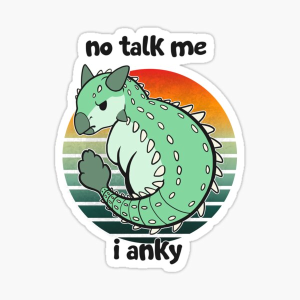 no talk me i anky (grungy sunset ver.) Sticker