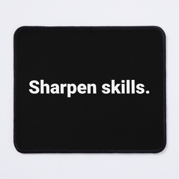 Item preview, Sharpen skills. designed and sold by Text-based T-Shirts and Gifts.