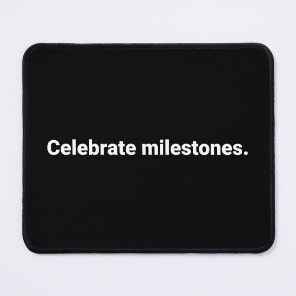 Item preview, Celebrate milestones. designed and sold by Text-based T-Shirts and Gifts.