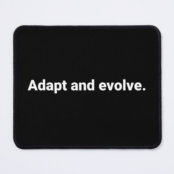 Item preview, Adapt and evolve. designed and sold by Text-based T-Shirts and Gifts.