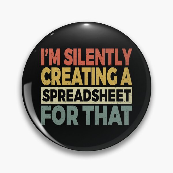 Item preview, I'm Silently Creating A Spreadsheet For That, Funny Accountant  designed and sold by Dapper-Art.