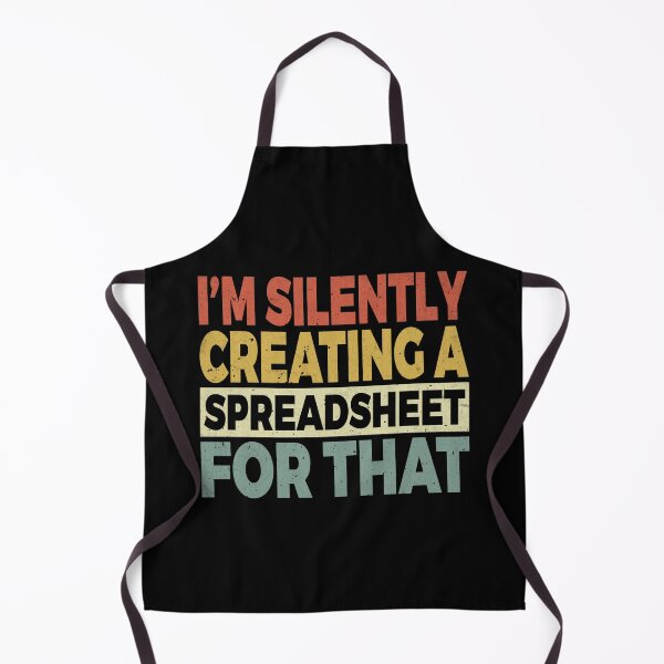 Item preview, I'm Silently Creating A Spreadsheet For That, Funny Accountant  designed and sold by Dapper-Art.