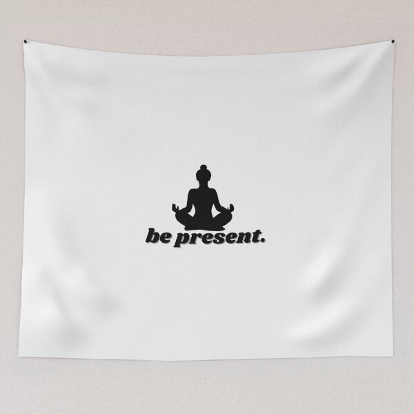Item preview, be present, yoga pose designed and sold by ChiWellness Shop.