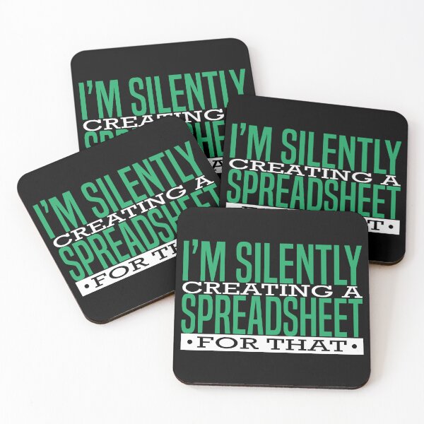 Item preview, I'm Silently Creating A Spreadsheet For That, Funny Accountant  designed and sold by Dapper-Art.