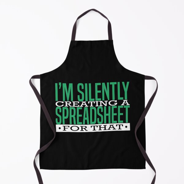 Item preview, I'm Silently Creating A Spreadsheet For That, Funny Accountant designed and sold by Dapper-Art.