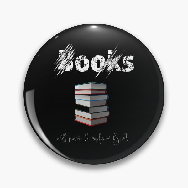 Item preview, Books will never be replaced by AI designed and sold by WackyWorldArt.