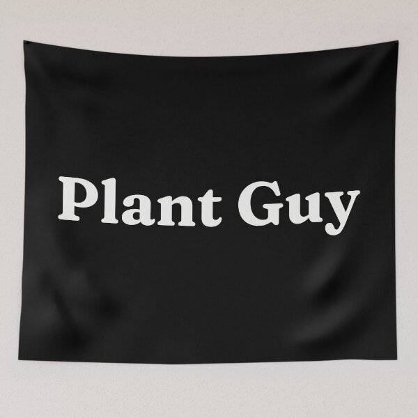 Item preview, Plant Guy designed and sold by FieldScent.