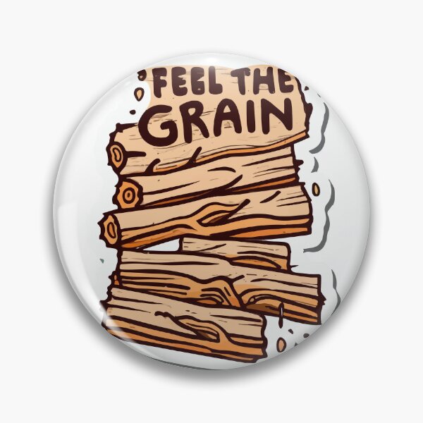 Item preview, Feel the Grain - Carpenter's Wood Log Design designed and sold by NiftyWrx.