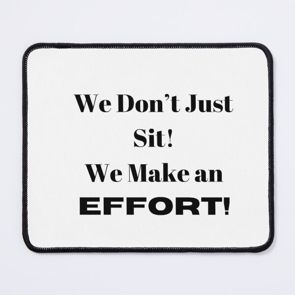 Item preview, We Make an Effort! designed and sold by ShaunSandhu.