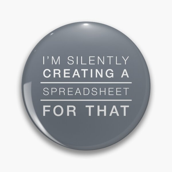 Item preview, I'm Silently Creating A Spreadsheet For That, Funny Accountant  designed and sold by Dapper-Art.
