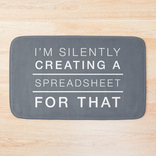 Item preview, I'm Silently Creating A Spreadsheet For That, Funny Accountant  designed and sold by Dapper-Art.