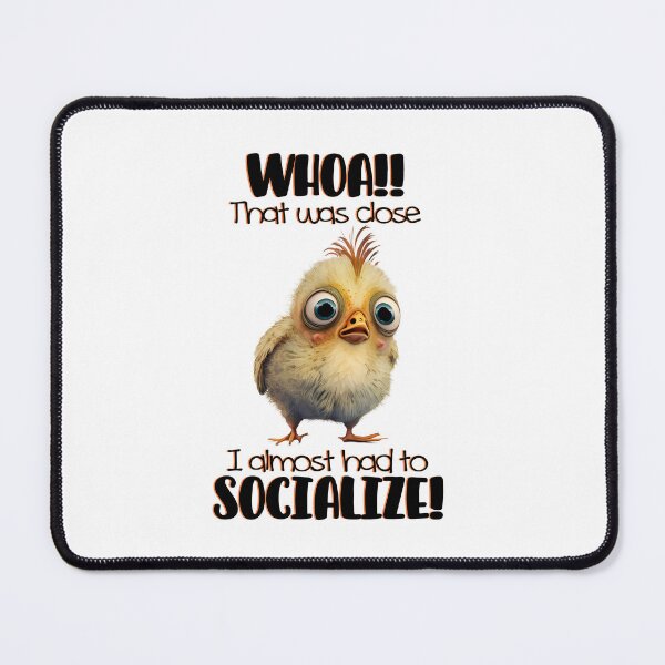 Item preview, I Almost Had To Socialize Chicken designed and sold by MyHeartByHands.