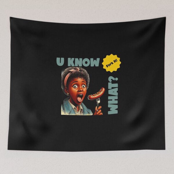 Item preview, U Know What? Fork It, Sausage on a Fork.  designed and sold by Get-Forked.
