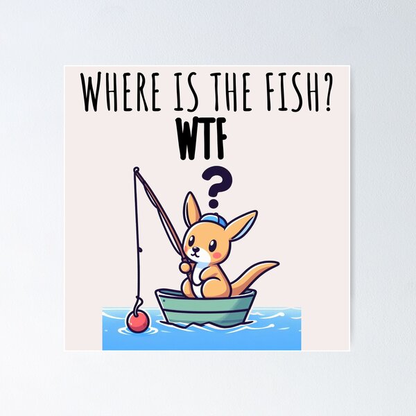 Fishing Memes Wall Art for Sale