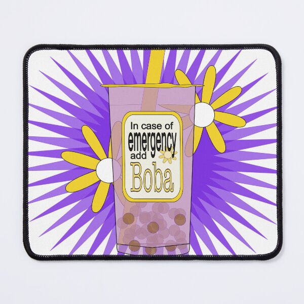 Item preview, In Case of Emergency Add BOBA! designed and sold by Karen-Rocha.