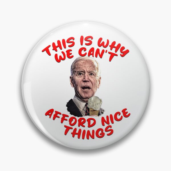 Item preview, Biden Cartoon THIS IS WHY WE CAN'T AFFORD NICE THINGS designed and sold by carolina1.