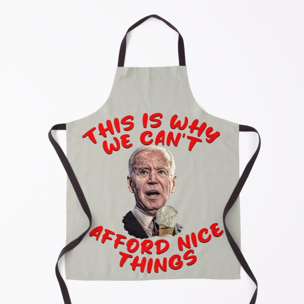 Item preview, Biden Cartoon THIS IS WHY WE CAN'T AFFORD NICE THINGS designed and sold by carolina1.