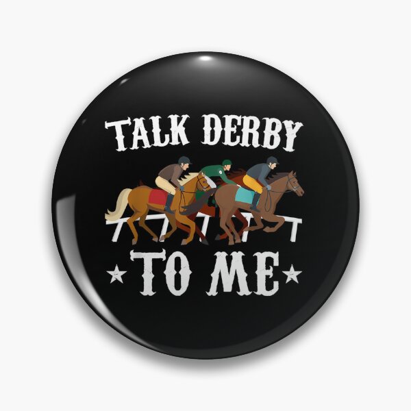 Item preview,  Talk Derby To Me Horse Racing Gift designed and sold by AnniAhtonen.