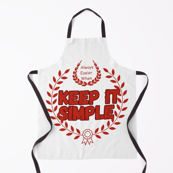 Item preview, Always Easier When Keep It Simple designed and sold by SFMwonders.