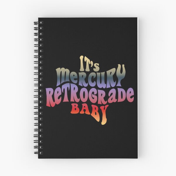 Item preview, It's Mercury Retrograde Baby designed and sold by Daniel Watts.