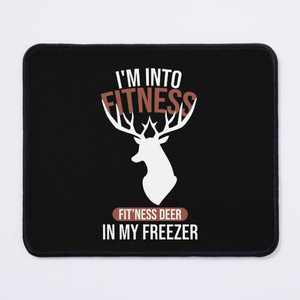 Item preview, I'm Into Fitness Fit'ness Deer In My Freezer Funny Hunter designed and sold by Slassyat.