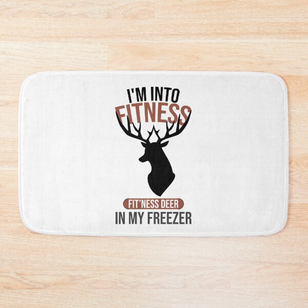 Item preview, I'm Into Fitness Fit'ness Deer In My Freezer Funny Hunter designed and sold by Slassyat.