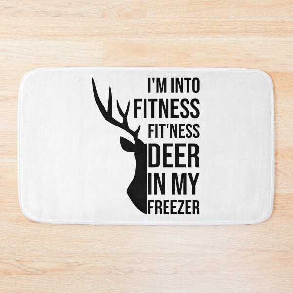 Item preview, I'm Into Fitness Fit'ness Deer In My Freezer Funny Hunter designed and sold by Slassyat.