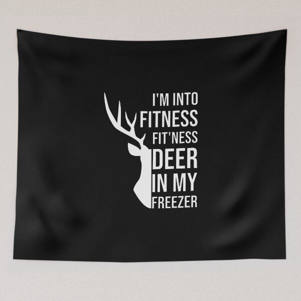 Item preview, I'm Into Fitness Fit'ness Deer In My Freezer Funny Hunter designed and sold by Slassyat.