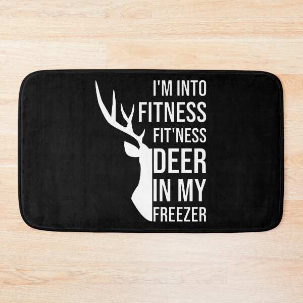 Item preview, I'm Into Fitness Fit'ness Deer In My Freezer Funny Hunter designed and sold by Slassyat.
