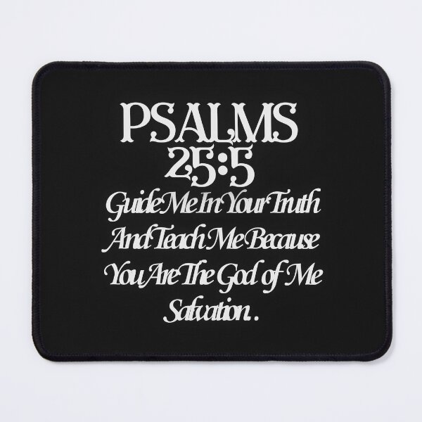 Item preview, Psalms 25:5 guide me in your truth and teach me because you are the God of me salvation. designed and sold by Virtuousvogue.