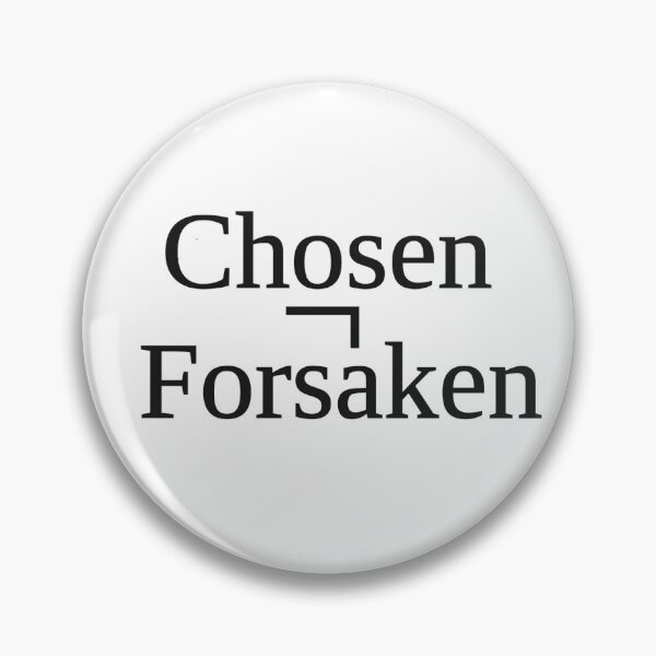 Item preview, Chosen, Not Forsaken designed and sold by EclecticEcho.